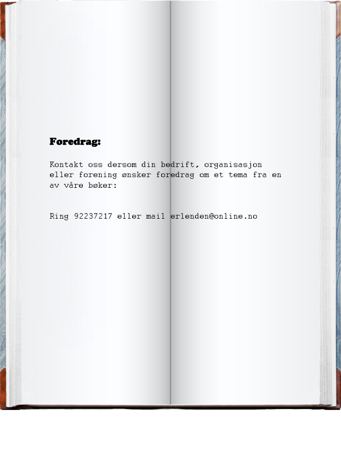 Erlend Larsen og Jan Helge Kaiser- Den kalde  krigen  - og Vestfold. Foredrag om e-forlag sine bøker eller temaer, ta kontakt med Erlend Larsen  www.kaldkrig.no